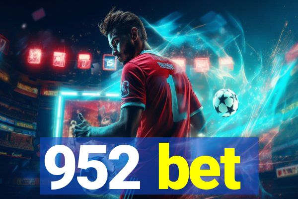 952 bet